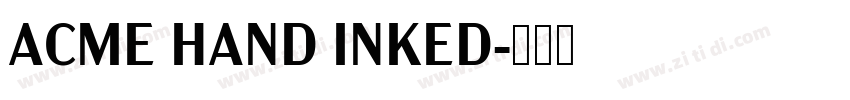 ACME HAND INKED字体转换